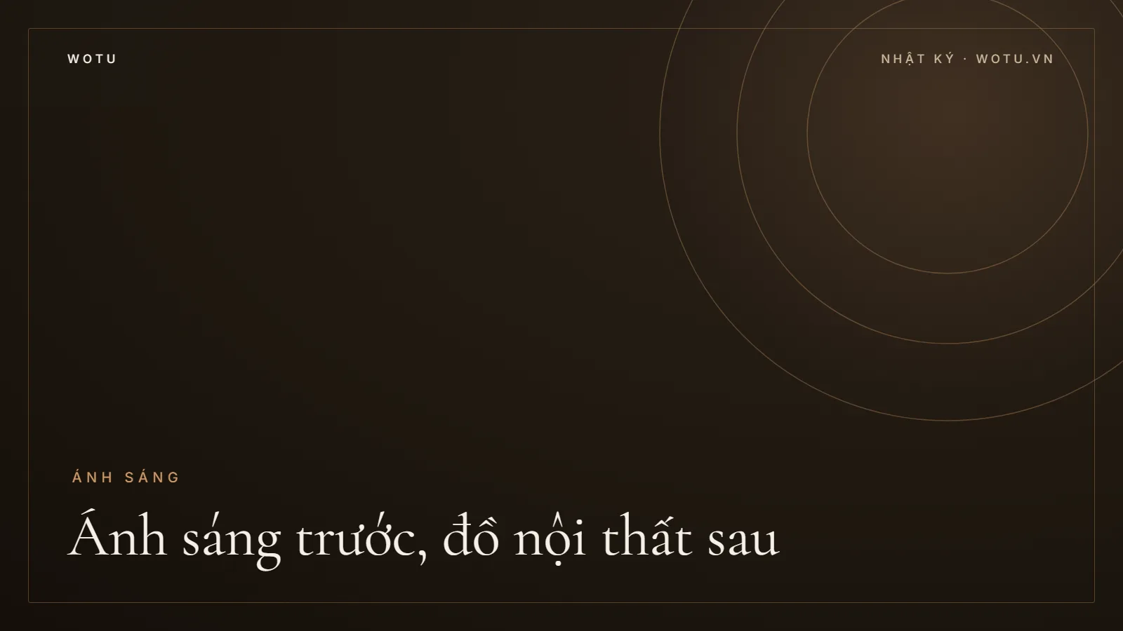 Ảnh bìa Nhật ký WOTU: Ánh sáng trước, đồ nội thất sau